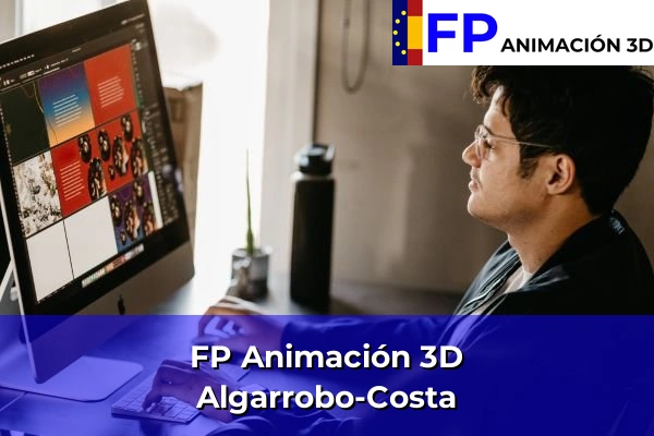 FP Animación 3D en Algarrobo-Costa
