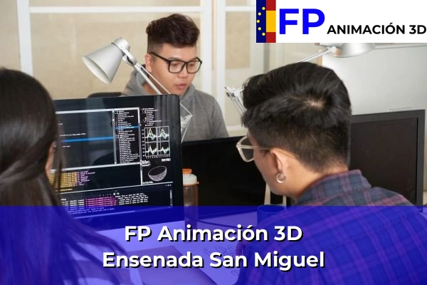 FP Animación 3D en Ensenada San Miguel