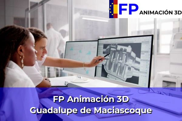 FP Animación 3D en Murcia 36 FP Animación 3D en Guadalupe de Maciascoque