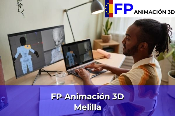 FP Animación 3D en Melilla